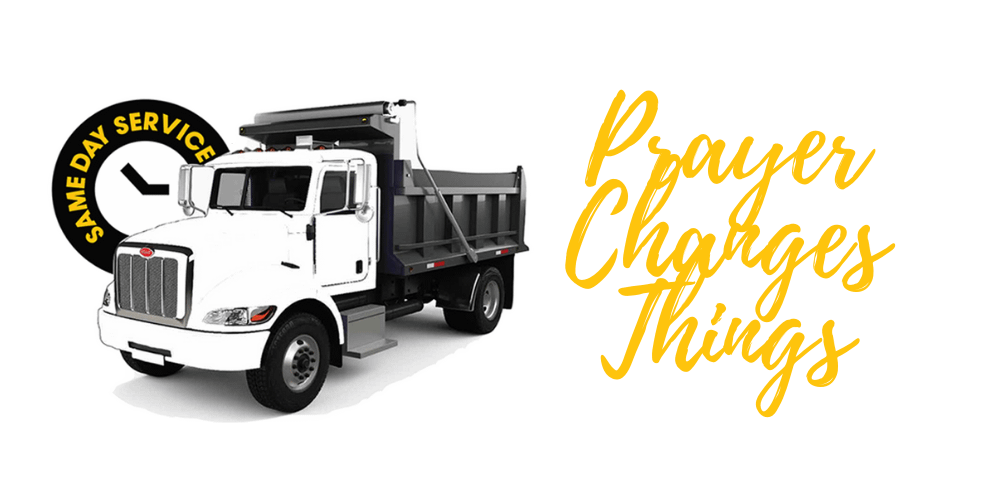 Champs Junk Removal Prayer Requests